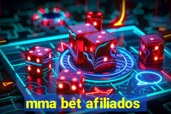 mma bet afiliados